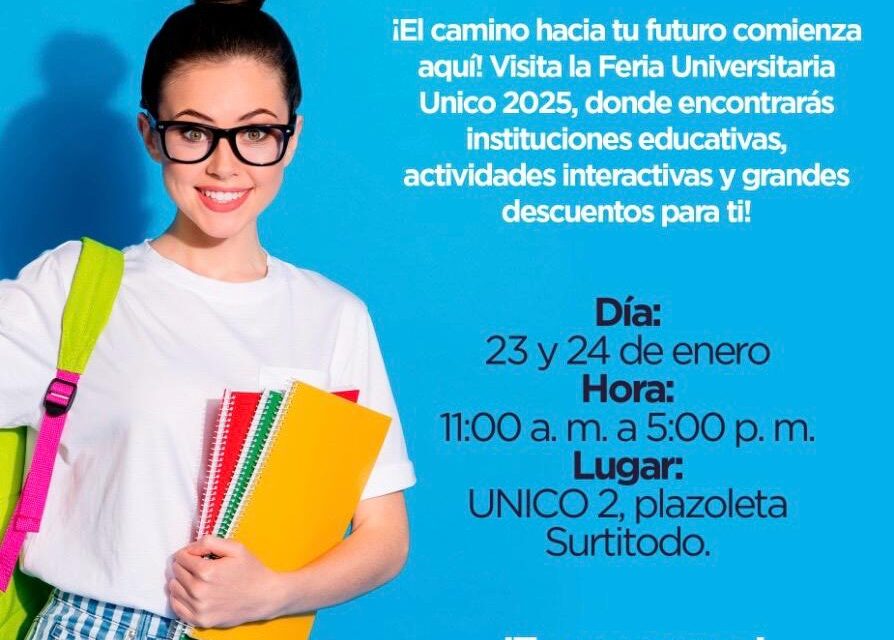 La Feria Universitaria será en el Centro Comercial UNICO